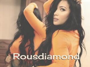 Rousdiamond