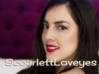 SccarlettLoveyes Big Dicks Round Ass