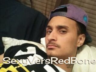 SexyVersRedBone