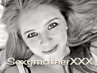 SexymotherXXX