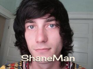 ShaneMan