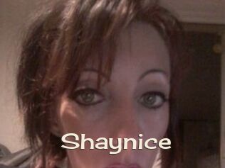 Shaynice