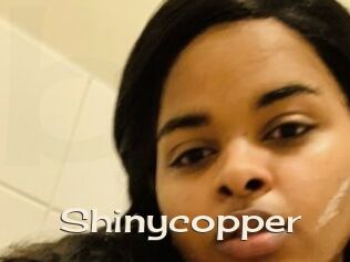 Shinycopper