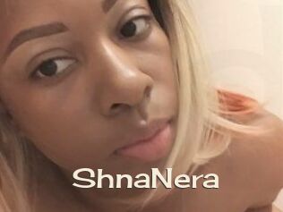 ShnaNera