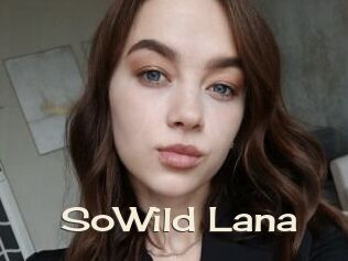 SoWild_Lana