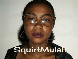 SquirtMulah