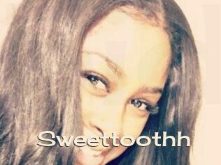Sweettoothh