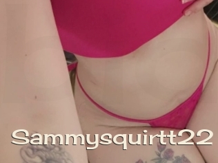 Sammysquirtt22