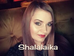 Shalalaika