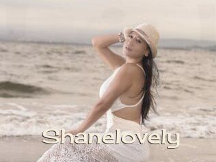 Shanelovely