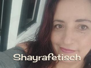 Shayrafetisch