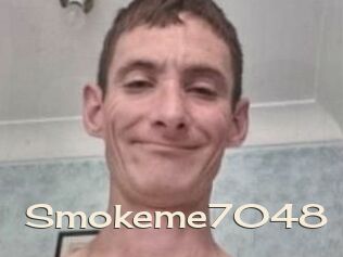 Smokeme7048