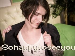 Sohappytoseeyou