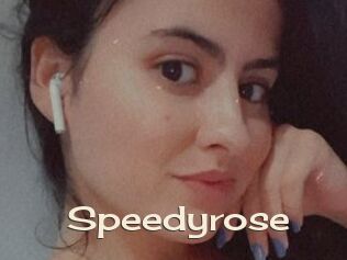 Speedyrose