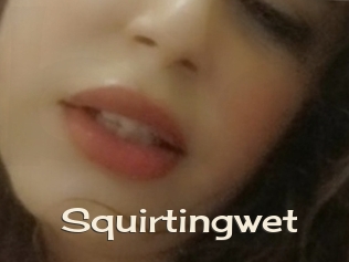 Squirtingwet
