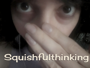 Squishfulthinking