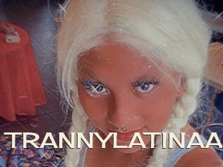 TRANNYLATINAA