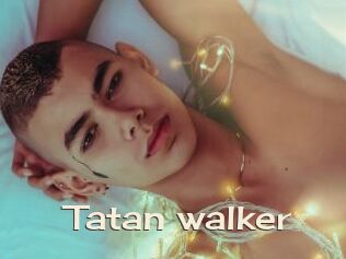 Tatan_walker