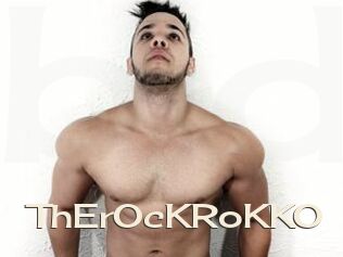 ThErOcKRoKKO