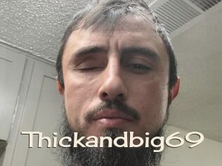 Thickandbig69