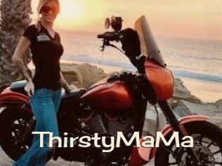 ThirstyMaMa
