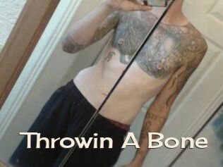 Throwin_A_Bone