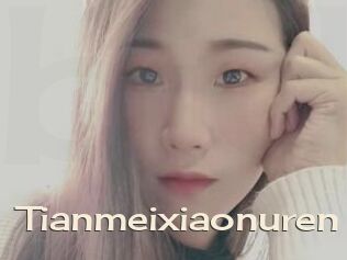 Tianmeixiaonuren