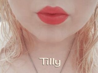 Tilly