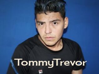 TommyTrevor