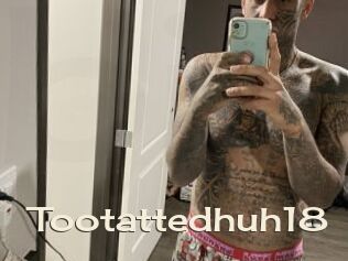 Tootattedhuh18