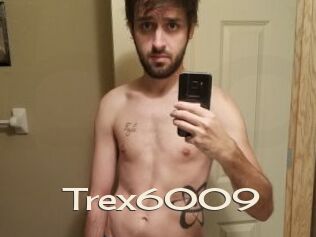 Trex6009