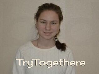 TryTogethere
