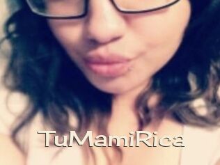 TuMamiRica