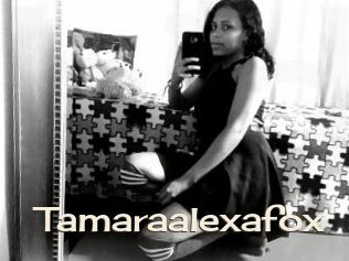 Tamaraalexafox