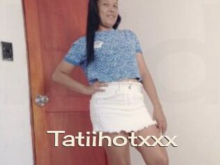 Tatiihotxxx