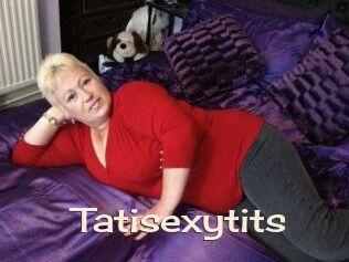 Tatisexytits