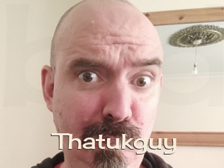 Thatukguy