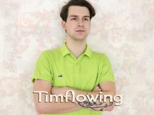 Timflowing