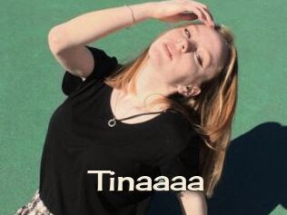 Tinaaaa