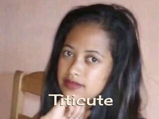Titicute