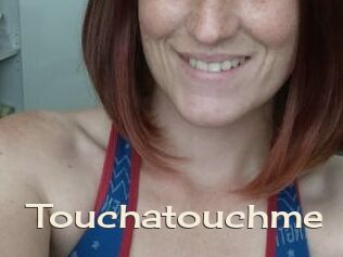 Touchatouchme