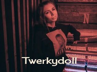 Twerkydoll
