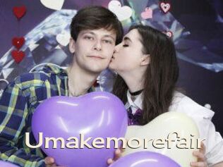 Umakemorefair