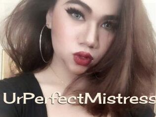 UrPerfectMistress