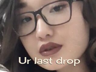 Ur_last_drop