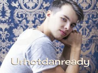 Urhotdanready