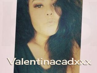 Valentinacadxxx