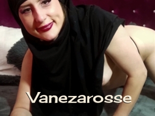 Vanezarosse