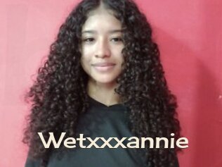 Wetxxxannie