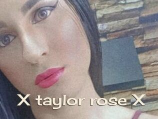 X_taylor_rose_X
